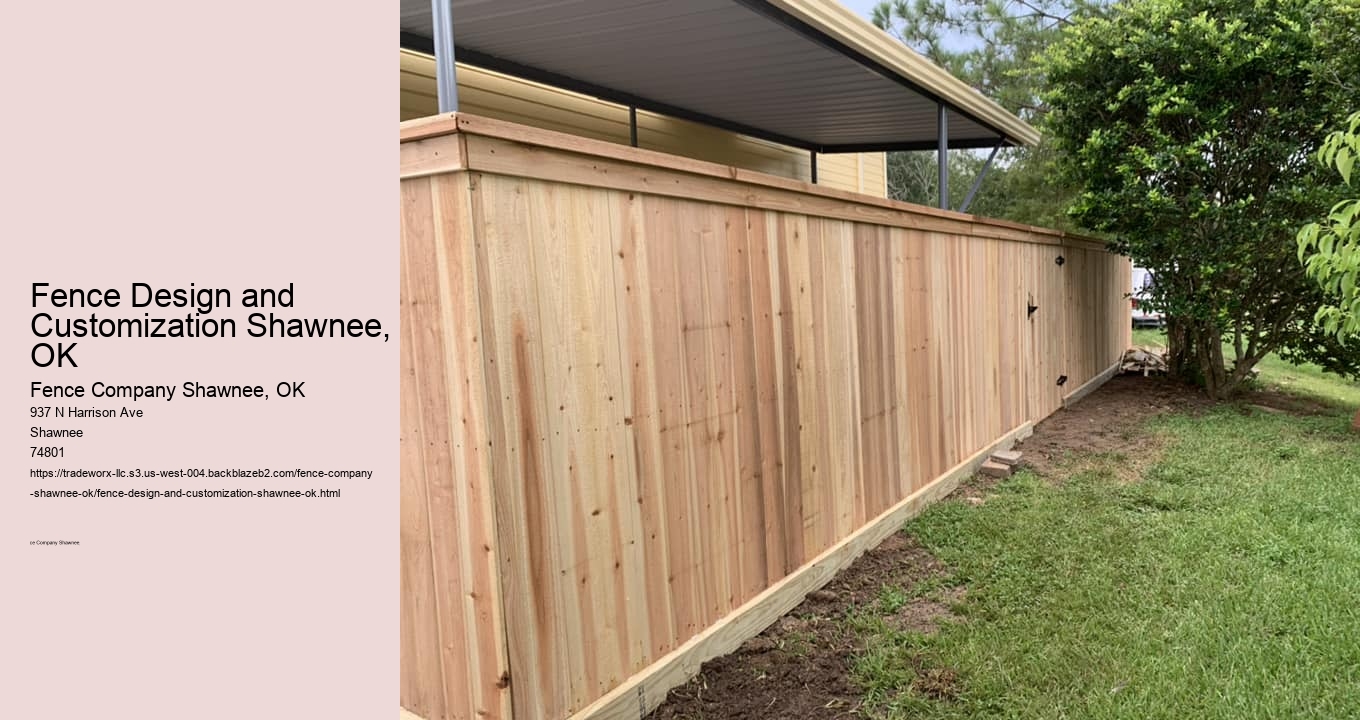 Fence Design and Customization Shawnee, OK
